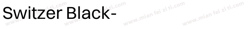 Switzer Black字体转换